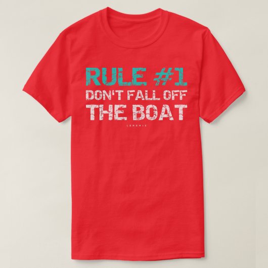 T-shirt Drôle Cruise s Règle 1 Ne pas tomber du bateau (Design devant)