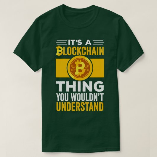 T-shirt Drôle Crypto Cadeau C'est une chaîne de blocs que (Design devant)