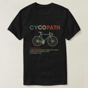 T-shirt drôle "Cycopath" pour des cyclistes