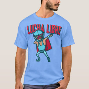 T-shirt Drôle Dabbing Meican Wrestler Luchador Lucha Libre