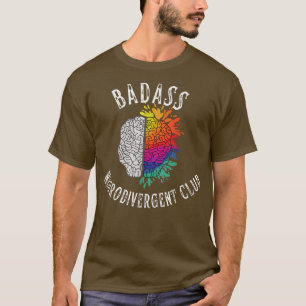 T-shirt Drôle DAH Badass Neurodivergent Club Aspergers Au