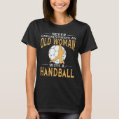 T-shirt Drôle dame âgée avec un handball (Devant)