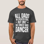 T-shirt Drôle Dance Amant Papa Anniversaire Noir (Devant)