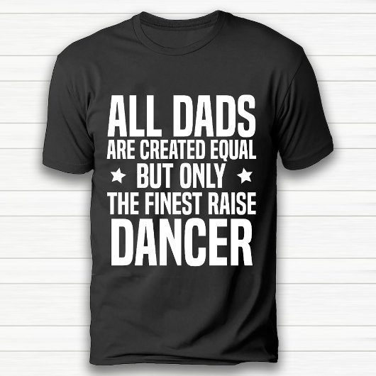 T-shirt Drôle Dance Amant Papa Anniversaire Noir