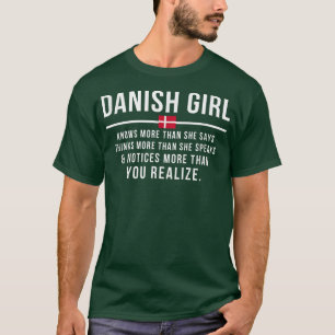 T-shirt Drôle Danoise Fille En Connaît Plus Qu'Elle Dit Da