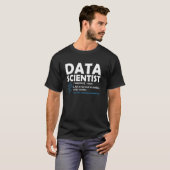 T-shirt Drôle Data Scientist Définition Informatique I (Devant entier)