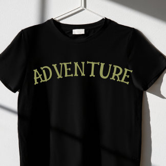 T-shirt drôle d'aventure
