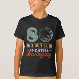 T-shirt Drôle de 80 ans et toujours balançant Golf 80e ann