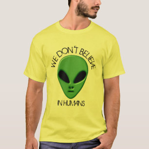 T-shirt drôle de alien vert nous ne croyons pas les humai