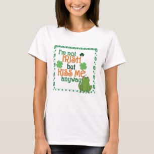 T-shirt Drôle de baiser Embrassez-moi, je ne suis pas Irla