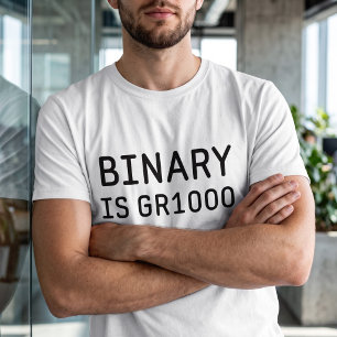 T-shirt drôle de binaire est GR8 - Un jeu de mots