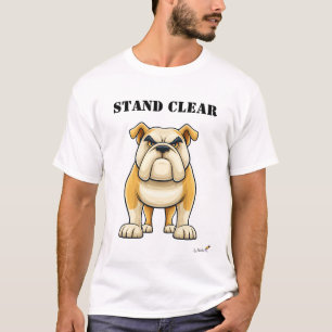 T-shirt drôle de bouledogue « Tenez-vous à l'écart