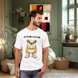 T-shirt drôle de bouledogue « Tenez-vous à l'écart