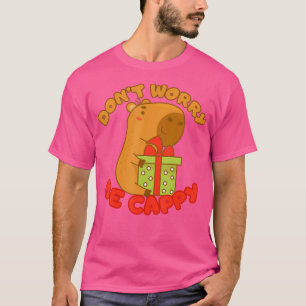 T-shirt Drôle de Capybara Ne T'inquiète Pas Sois Cappy Ama