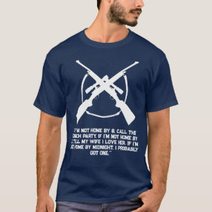 T-shirt drôle de chasse si je ne suis pas à la mai