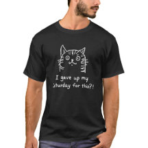 T-shirt drôle de chat de Caturday