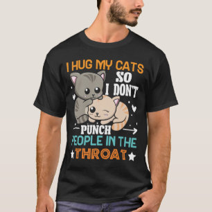 T-shirt drôle de chat je serre mon chat dans mes b