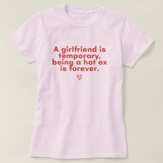 T-shirt drôle de citation de ex sexy pour femmes