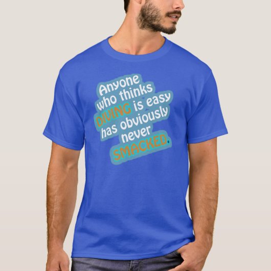 T-shirt drôle de citation de plongée (Devant)