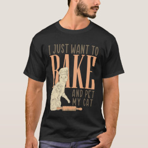 T-shirt Drôle de cuisson Je veux juste cuire et caresser m