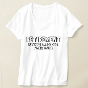 T-shirt Drôle de dépenser la retraite enfants héritage