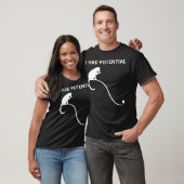 T-shirt Drôle de dicton de physique que j'avais (Unisexe)