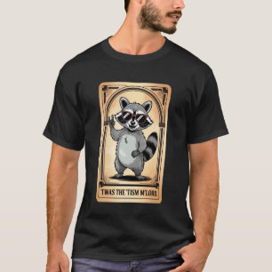 T-shirt Drôle de dicton TWAS le Seigneur Tism médiéval Aut