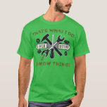 T-shirt drôle de dire, c'est ce que je fais Je répare les<br><div class="desc">funny saying, That's What I do I Fix Stuff And I Know Things .If you're love fine-tuning motors and engines and enjoying repair and tune-up cars and you're passionate about your job whyou're a mechanic, engineer, téléphone portable or you just a motor fan and love patching tires you'll love this...</div>