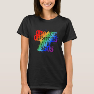 T-shirt Drôle de dire pour les athées CHOISIR LES FROMAGES