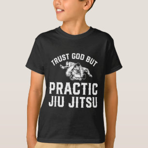 T-shirt Drôle de Jiu Jitsu brésilien - Faire confiance à D
