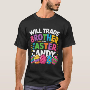 T-shirt Drôle de jour de Pâques Échangerai frère contre bo