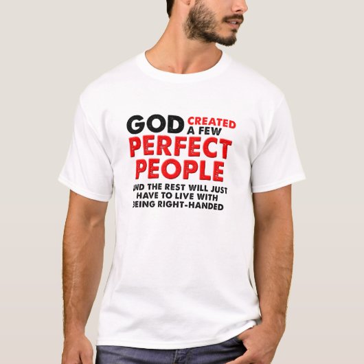 T-shirt drôle de la main gauche parfaite (Devant)