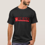 T-shirt drôle de la Science<br><div class="desc">La Science explique et plus que nous découvrons plus la religion trouve qu'elle difficile de la maintenir est position sur beaucoup de sujets. Pour ceux qui croient que la science explique la religion partie il y a maintenant un T-shirt avec un slogan qui coupe à la chasse et ne laisse...</div>