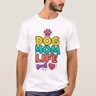 T-shirt drôle de la vie de maman de chien