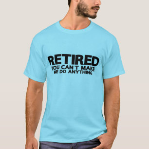 T-shirt Drôle de l'art des mots à la retraite