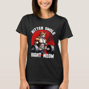 T-shirt Drôle de levage juste maintenant Chat Workout Gym