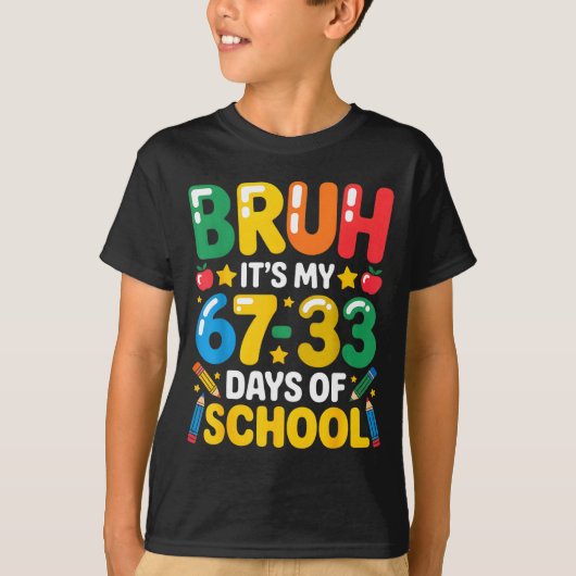 T-shirt Drôle de mec c'est mes 67 33 jours d'école maths s (Devant)