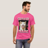 T-shirt drôle de mème de chat - Certified Freak Funny Cat (Devant entier)