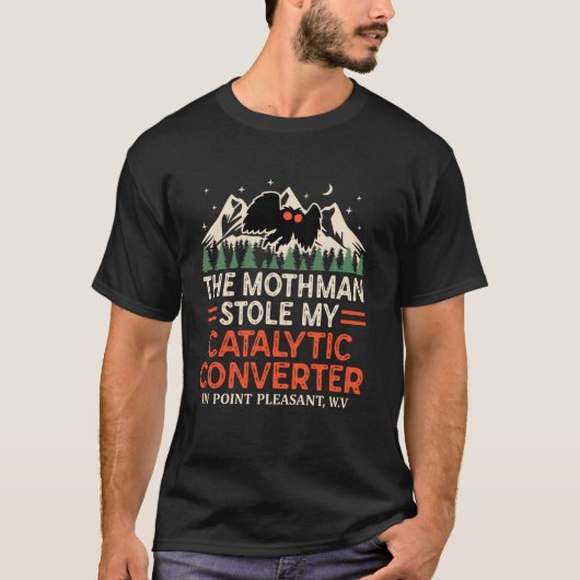 T-shirt Drôle de Mothman a volé mon pot catalytique Mothma (Devant)