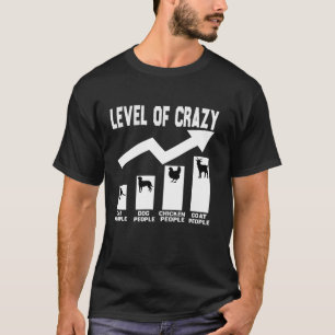 T-shirt drôle de niveau fou chèvre et poulet T Chemise