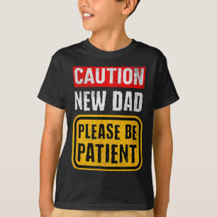 T-shirt Drôle de nouveau papa nouveau père premier bébé