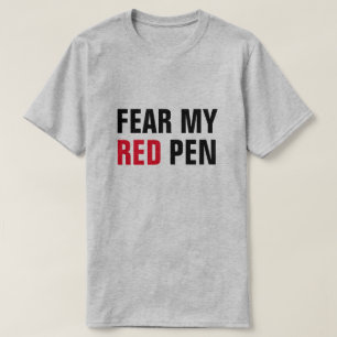 T-shirt Drôle de peur pour mon professeur de stylo rouge G