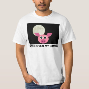 T-shirt drôle de porc, lune au-dessus de mon Hammy