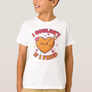 T-shirt drôle de poulet frit – Je ne pourrais pas