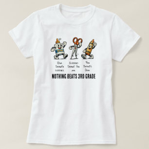 T-shirt Drôle de rentrée scolaire, rien ne vaut la 3e anné