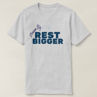 T-Shirt Drôle de Repos Plus Grand
