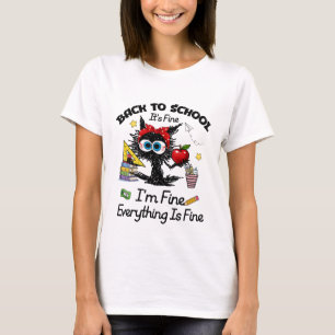 T-shirt Drôle de retour à l'école ça va, tout va bien