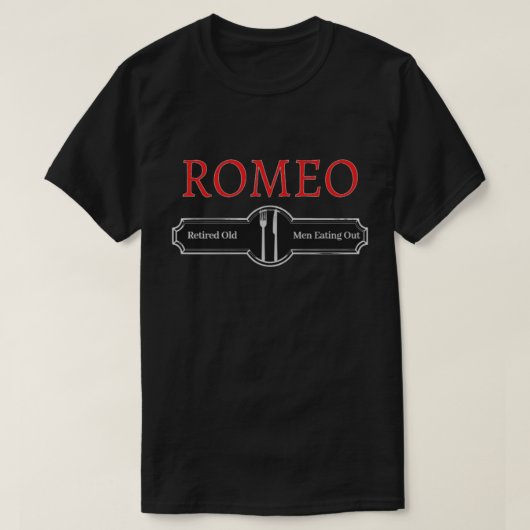 T-shirt drôle de Roméo retraité mangeant (Design devant)