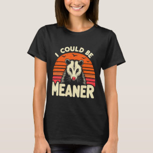 T-shirt Drôle de sarigue je pourrais être plus méchant rét