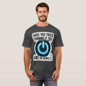 T-shirt drôle de soutien technique informatique : (Devant entier)